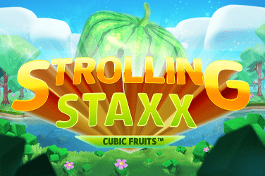 Strolling Staxx: Cubic Fruits