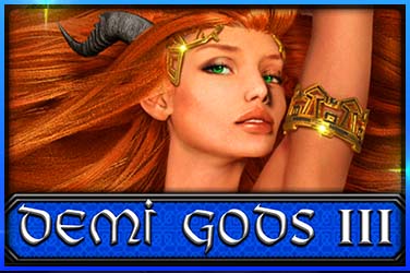 Demi Gods III