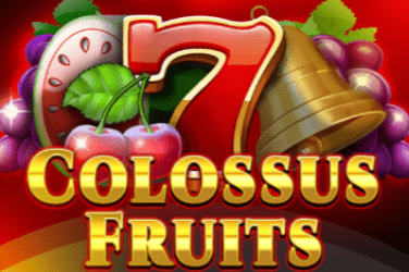 Colossus Fruits