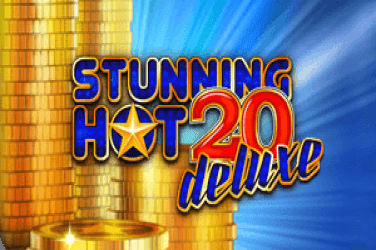 Stunning Hot 20 Deluxe