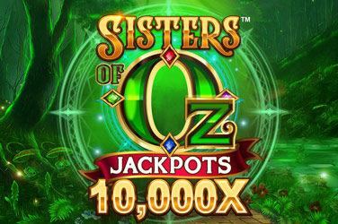 Sisters of Oz Jackpots