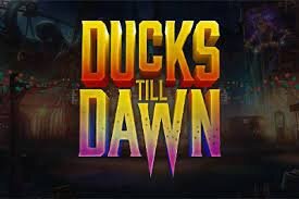 Ducks Till Dawn