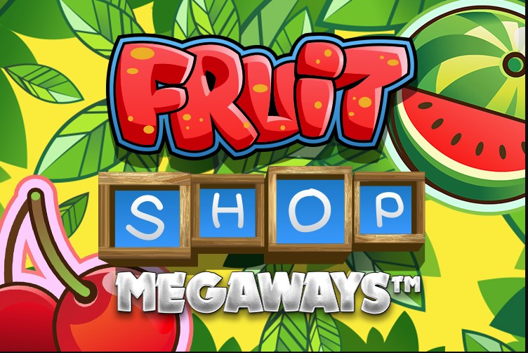 Fruit Shop™ Megaways™