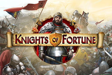 Knights of Fortune