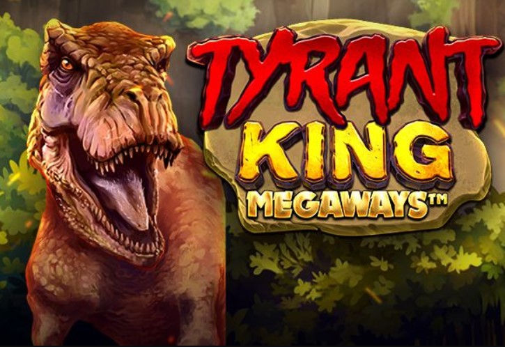 Tyrant King Megaways