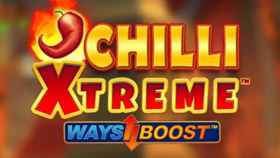 Chilli Xtreme Ways Boost