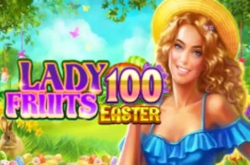 Lady Fruits 100 Easter