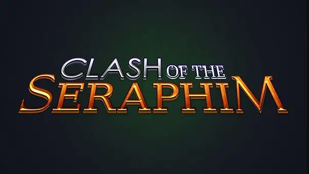 Clash of the Seraphim