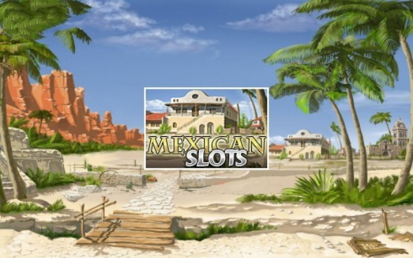 Mexican Slots