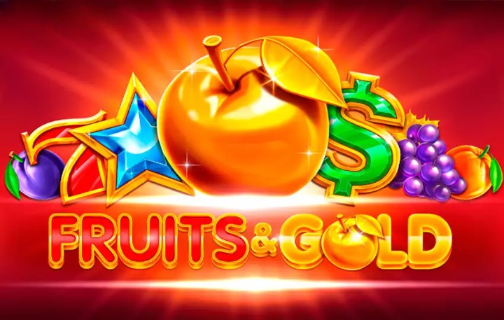 Fruits & Gold