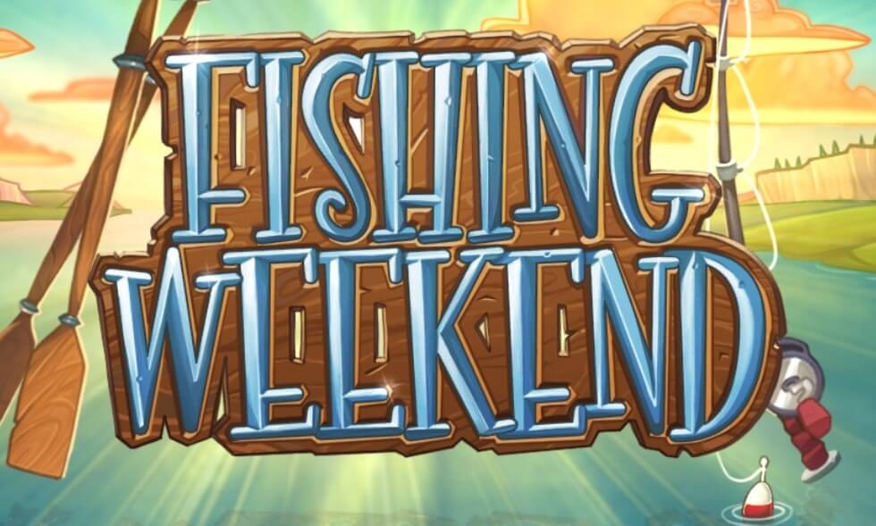 Fishing Weekend