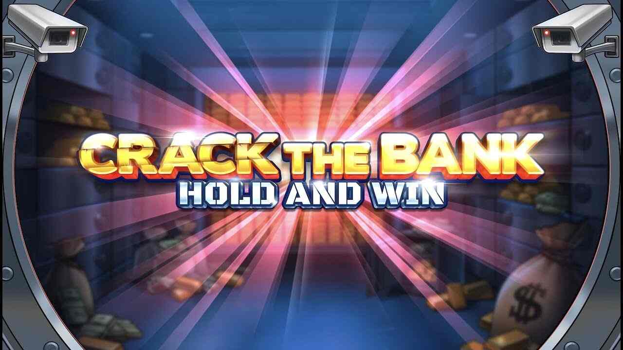 Crack the Bank Hold and Win