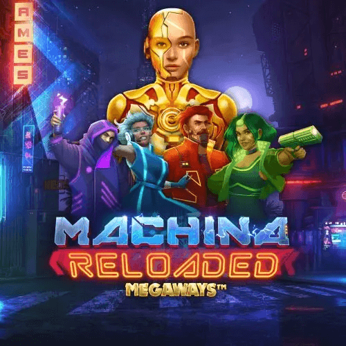 Machina Reloaded Megaways