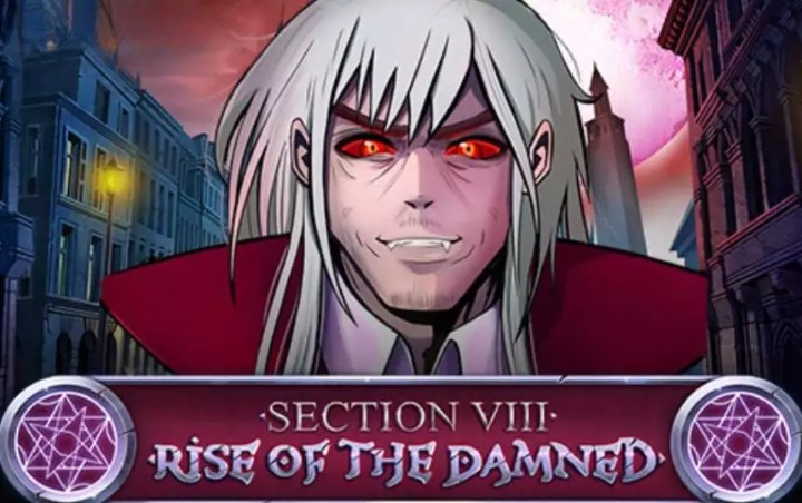 Section VIII: Rise of the Damned