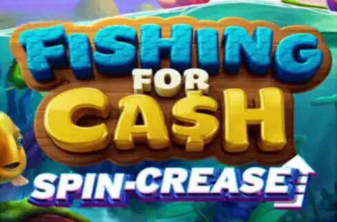 Fishing for Cash