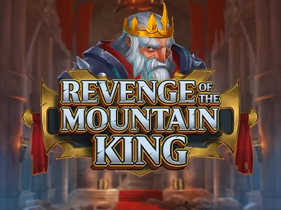 Revenge of the Mountain King