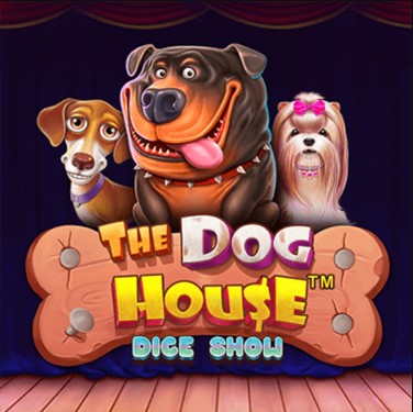 The Dog House Dice Show