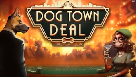 Dog Town Deal