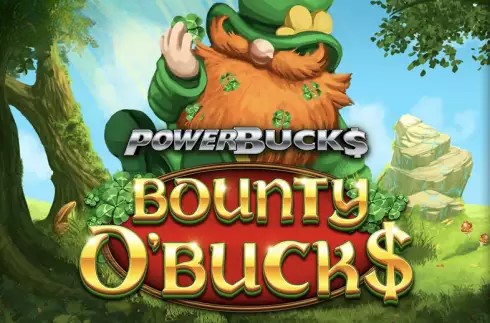 Powerbucks Bounty O’Bucks