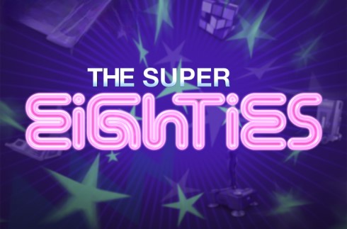 The Super Eighties