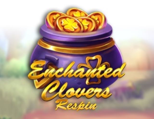 Enchanted Clovers (Reel Respin)