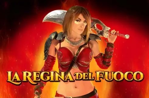 La Regina Del Fuoco