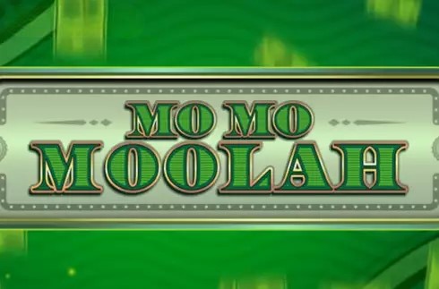 Mo Mo Moolah