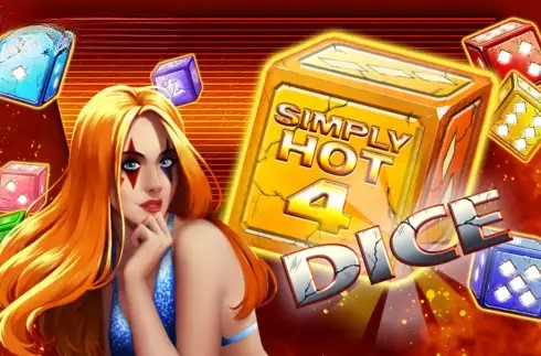 Simply Hot 4 Dice