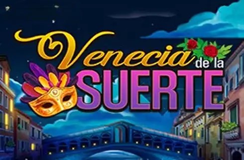 Venecia de la Suerte