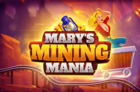 Mary’s Mining Mania