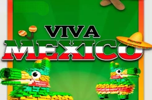 Viva Mexico