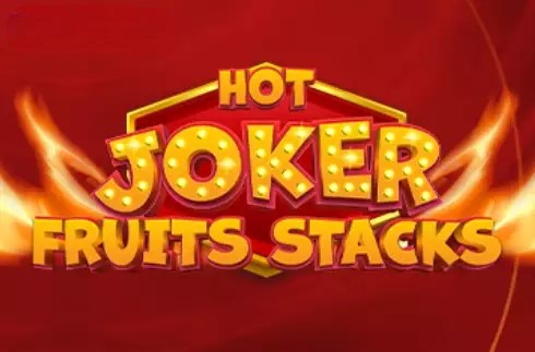 Hot Joker Fruits Stacks