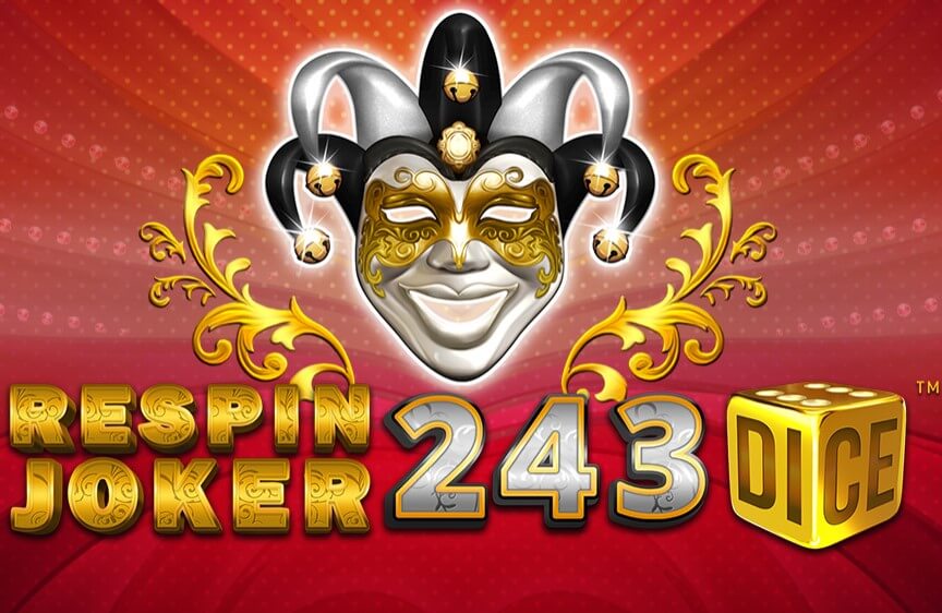 Respin Joker 243 Dice