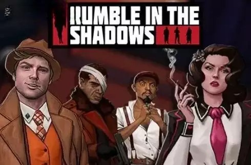 Rumble in the Shadows