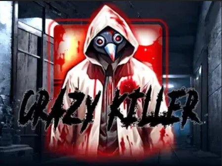 Crazy Killer