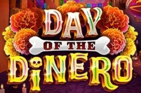 Day Of The Dinero