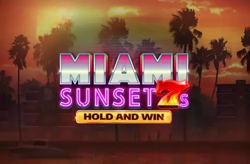 Miami Sunset 7s Hold and Win