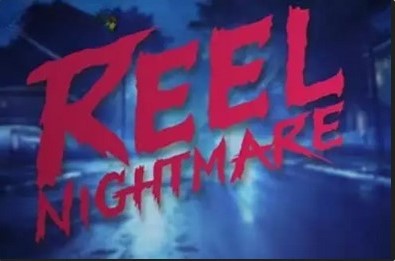 Reel Nightmare