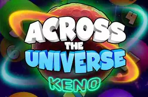 Across The Universe Keno