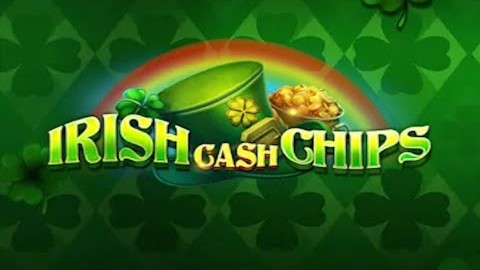 Irish Cash Chip