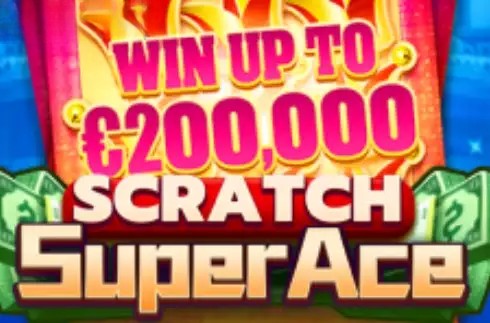 Super Ace Scratch