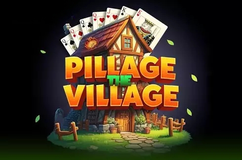 Pillage the Village