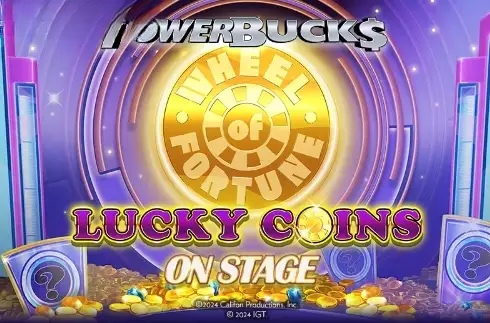 PowerBucks Wheel of Fortune Lucky Coins On Stage