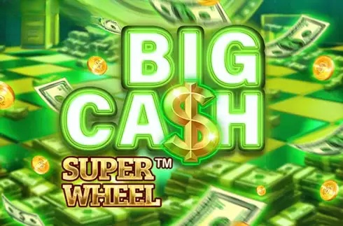 Big Cash Super Wheel