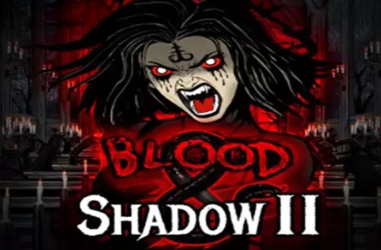 Blood and Shadow 2