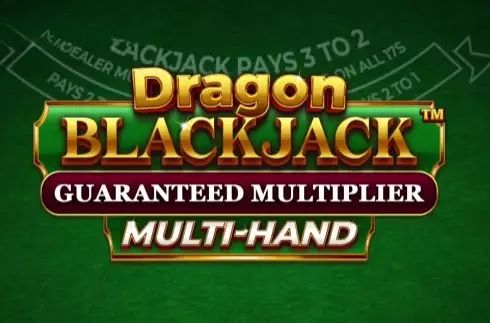 Dragon Blackjack Guaranteed Multiplier Multihand