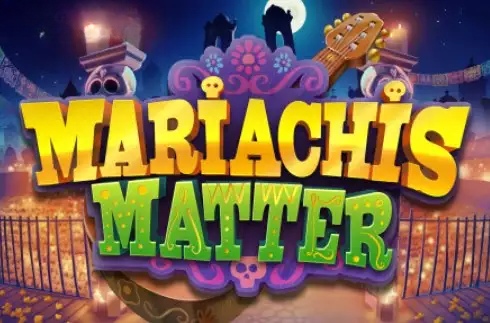 Mariachis Matter