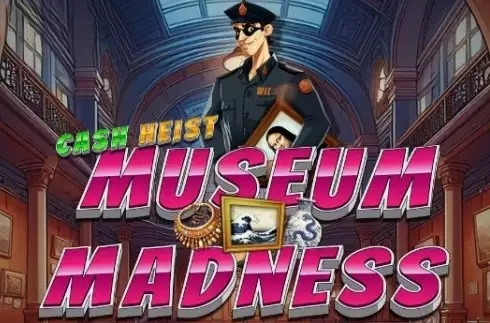 Cash Heist Museum Madness