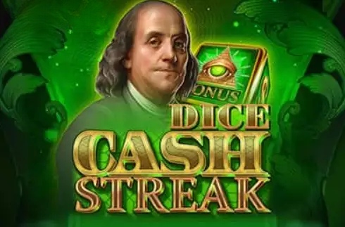 Cash Streak Dice