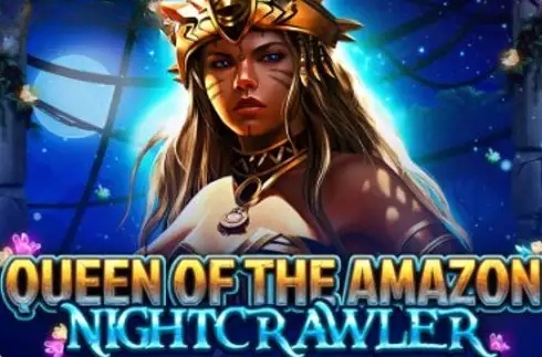 Queen of the Amazon - Nightcrawler